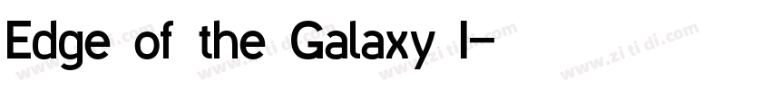 Edge of the Galaxy I字体转换